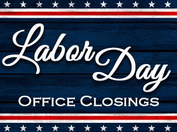 Labor Day Office Closings