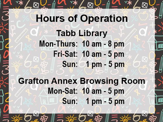 Tabb Library and Grafton Annex Hours of Operation