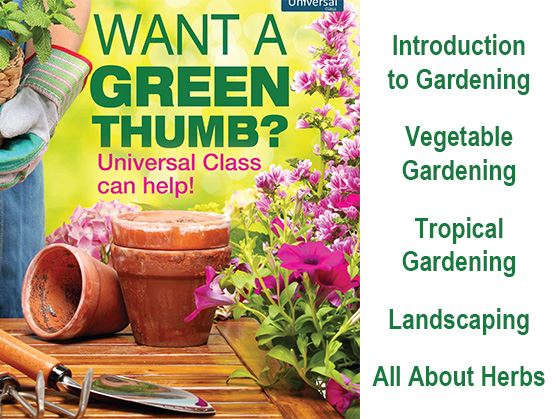 Learn gardening skills through Universal Class